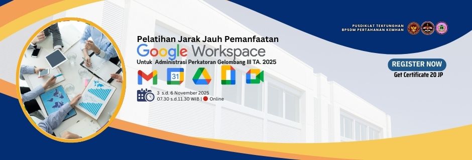 PJJ Pemanfaatan Google Workspace Untuk Administrasi Perkantoran Gelombang III TA. 2025